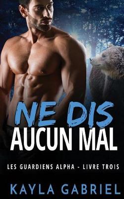 Book cover for Ne dis aucun mal