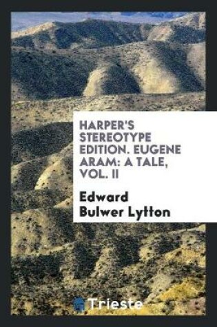 Cover of Harper's Stereotype Edition. Eugene Aram