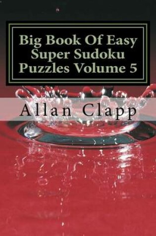 Cover of Big Book of Easy Super Sudoku Puzzles