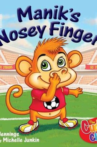 Cover of Manik's Nosey Finger
