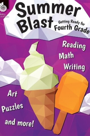 Cover of Summer Blast: Getting Ready for Fourth Grade