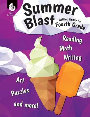 Cover of Summer Blast: Getting Ready for Fourth Grade