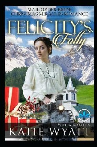 Cover of Felicity's Folly
