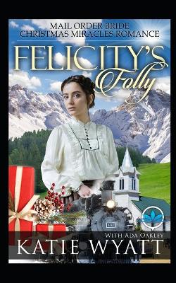 Book cover for Felicity's Folly