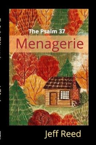 Cover of The Psalm 37 Menagerie