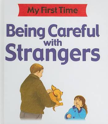 Book cover for Being Careful with Strangers