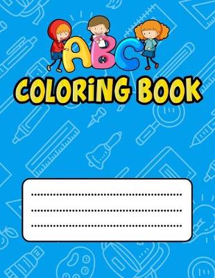 Book cover for ABC Coloring BookGift For Kids Baby Preschool Activity Book for Kids Learning of First Easy Words.