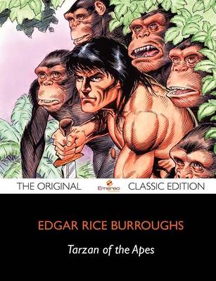 Book cover for Tarzan of the Apes - The Original Classic Edition