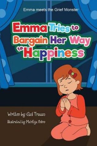 Cover of Emma Tries to Bargain Her Way to Happiness