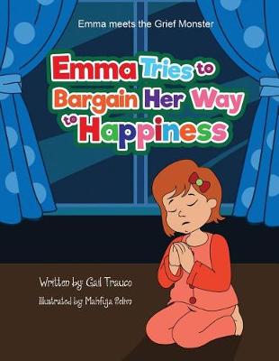 Cover of Emma Tries to Bargain Her Way to Happiness