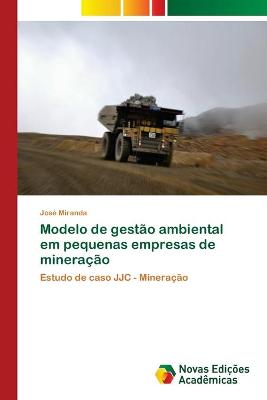 Book cover for Modelo de gestão ambiental em pequenas empresas de mineração