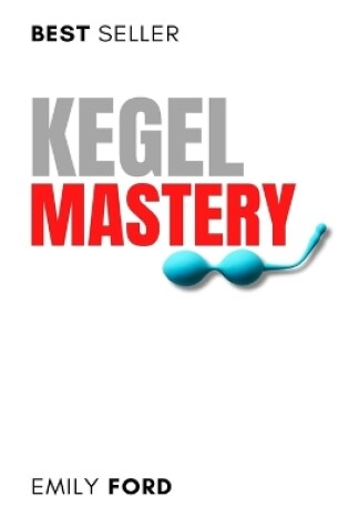 Cover of Kegel Mastery