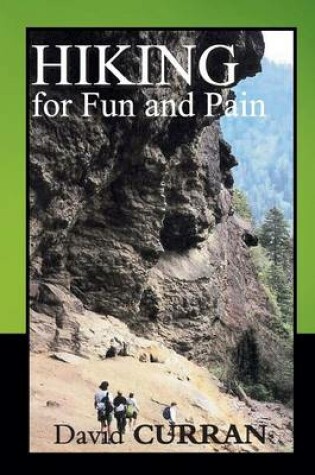 Cover of Hiking for Fun and Pain