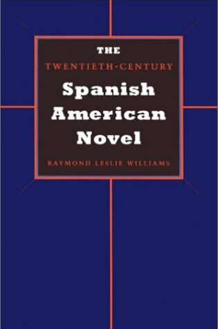 Cover of The Twentieth-century Spanish American Novel