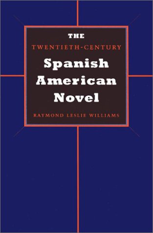 Book cover for The Twentieth-century Spanish American Novel