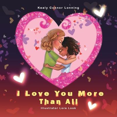 Book cover for I Love You More Than All