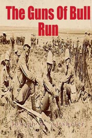 Cover of The Guns of Bull Run