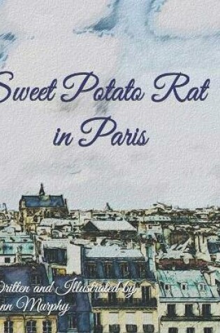 Cover of Sweet Potato Rat In Paris