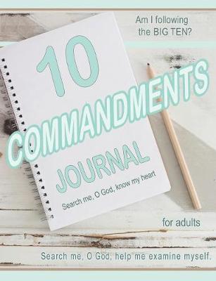 Book cover for TEN COMMANDMENTS JOURNAL for adults