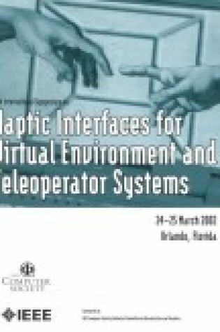 Cover of 10th International Symposium on Haptic Interfaces for Virtual Environment and Teleoperator Systems (HAPTICS 2002)