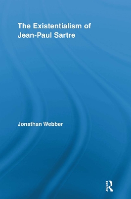 Book cover for The Existentialism of Jean-Paul Sartre