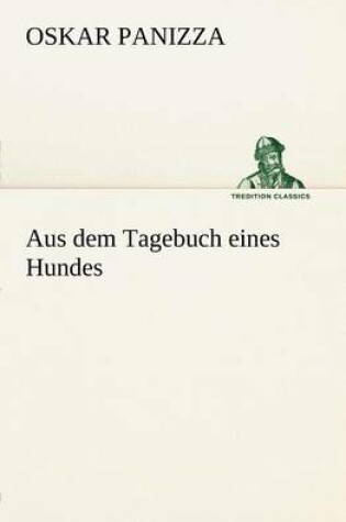 Cover of Aus Dem Tagebuch Eines Hundes