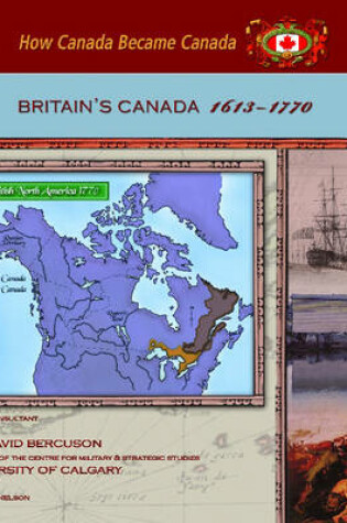 Cover of Britain's Canada, 1613-1770