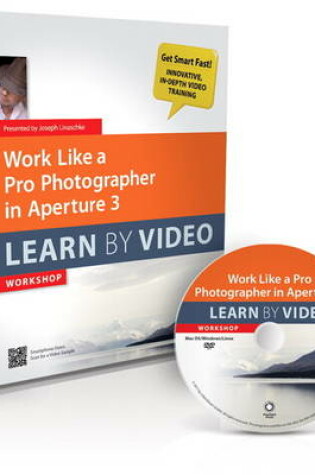 Cover of Work Like a Pro Photographer in Aperture 3