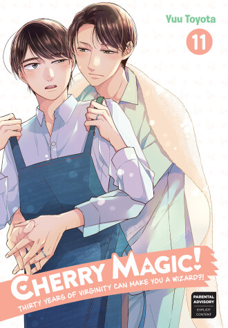 Cover of Cherry Magic! Thirty Years of Virginity Can Make You a Wizard? 11