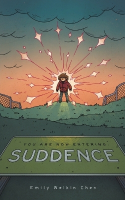 Book cover for You Are Now Entering Suddence