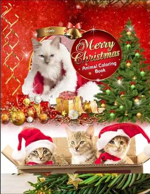 Book cover for Lovely Merry Christmas Animal Coloring Books