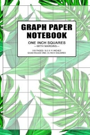 Cover of Graph Paper Notebook 1 Inch Squares