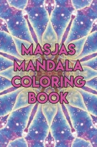 Cover of Masjas Mandala Coloring Book