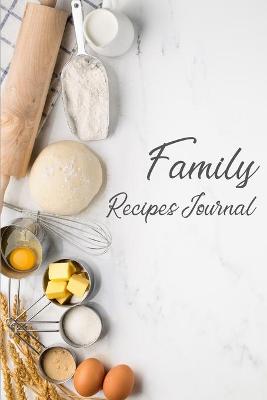 Book cover for Family Recipes Journal