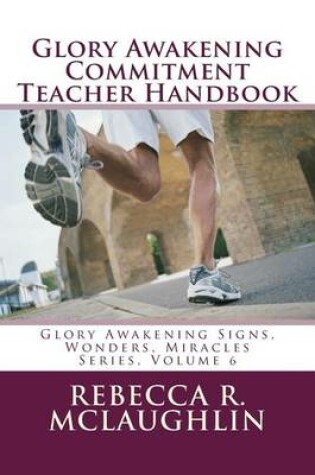 Cover of Glory Awakening Commitment Teacher Handbook