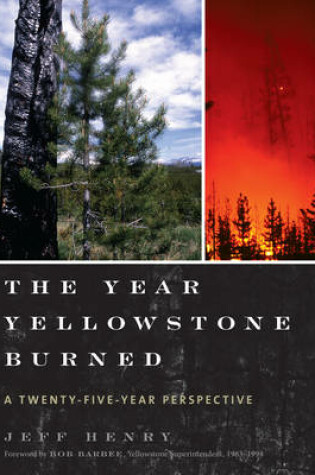 Cover of The Year Yellowstone Burned