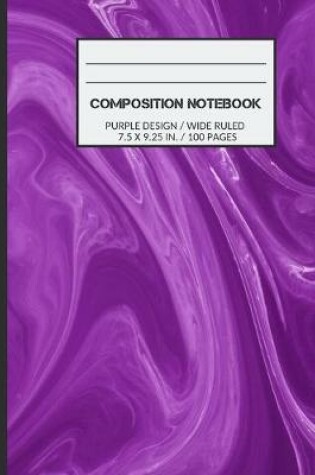 Cover of Purple Wide Ruled Composition Notebook