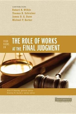 Cover of Four Views on the Role of Works at the Final Judgment