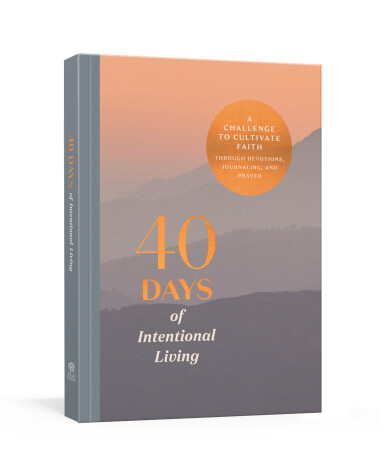 Book cover for 40 Days of Intentional Living