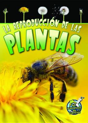 Book cover for La Reproduccion de Las Plantas (Reproduction in Plants)