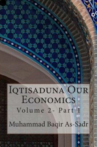 Cover of Iqtisaduna Our Economics