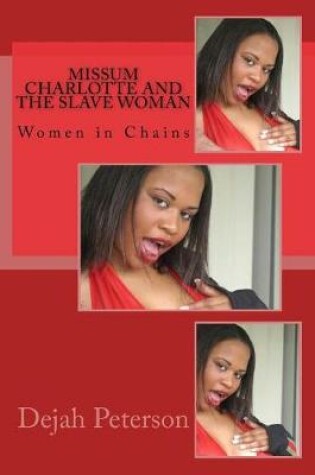 Cover of Missum Charlotte and the Slave Woman