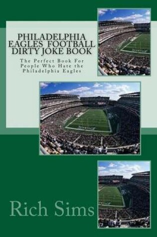 Cover of Philadelphia Eagles Football Dirty Joke Book