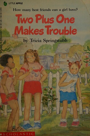 Cover of Two Plus One Makes Trouble