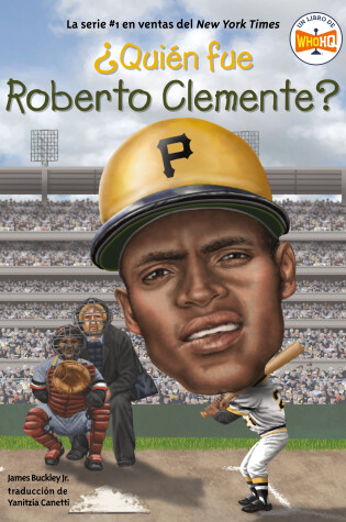 Cover of ¿Quién fue Roberto Clemente?