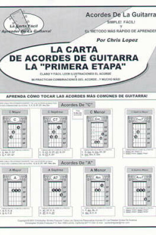 Cover of La Carta De Acordes De Guitarra La "Primera Etapa": Aprenda Como Tocar Las Acordes Mas Comunes De Guittara!