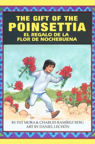 Cover of The Gift of the Poinsetta/El Regalo de La Flor de Nochebuena