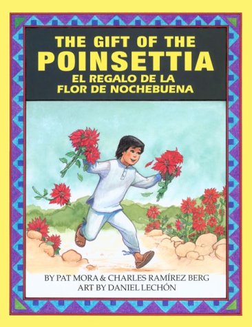 Book cover for The Gift of the Poinsetta/El Regalo de La Flor de Nochebuena