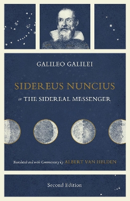 Book cover for Sidereus Nuncius, or The Sidereal Messenger