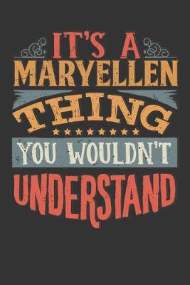 Book cover for Its A Maryellen Thing You Wouldnt Understand